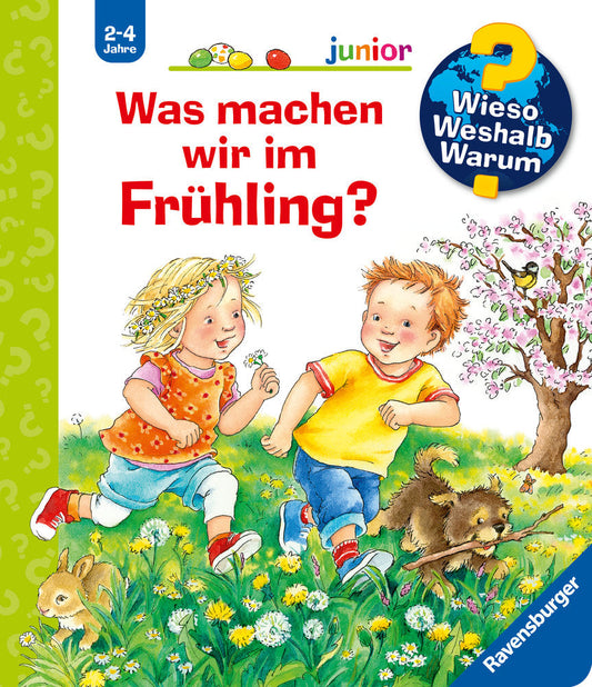 Wieso? Weshalb? Warum? - Was machen wir im Frühling