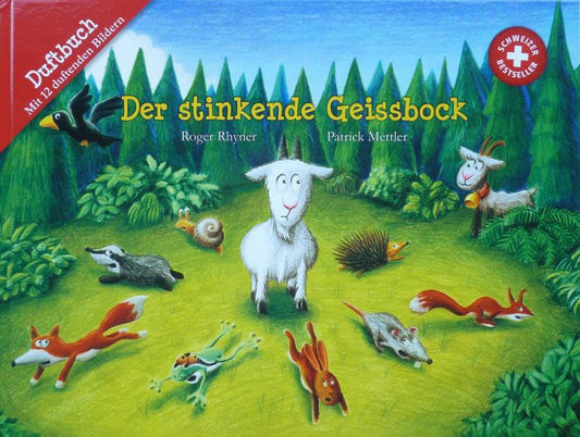 Der stinkende Geissbock - Ein Duftbuch