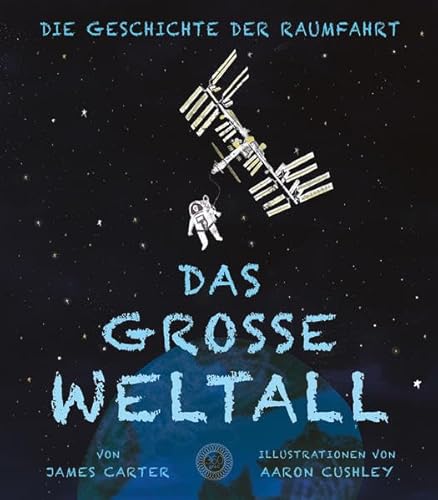 Das grosse Weltall - Die Geschite der Raumfahrt